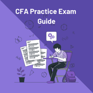 CFA Practice Exam Guide