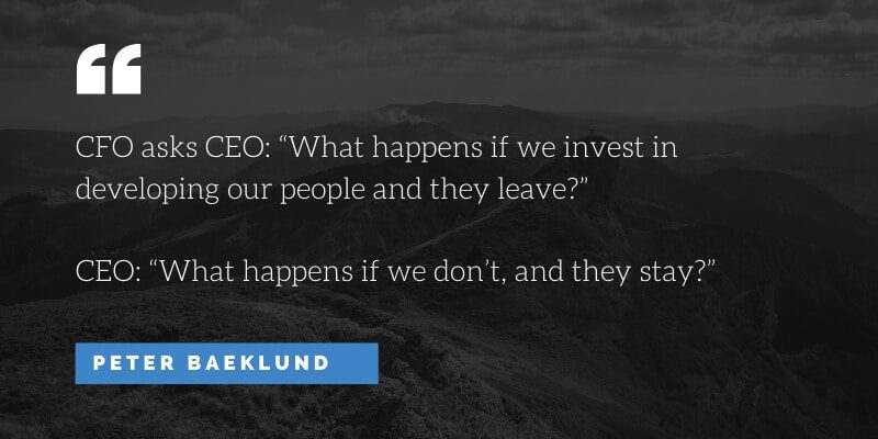Why companies should invest in their people - quote by Peter Baeklund