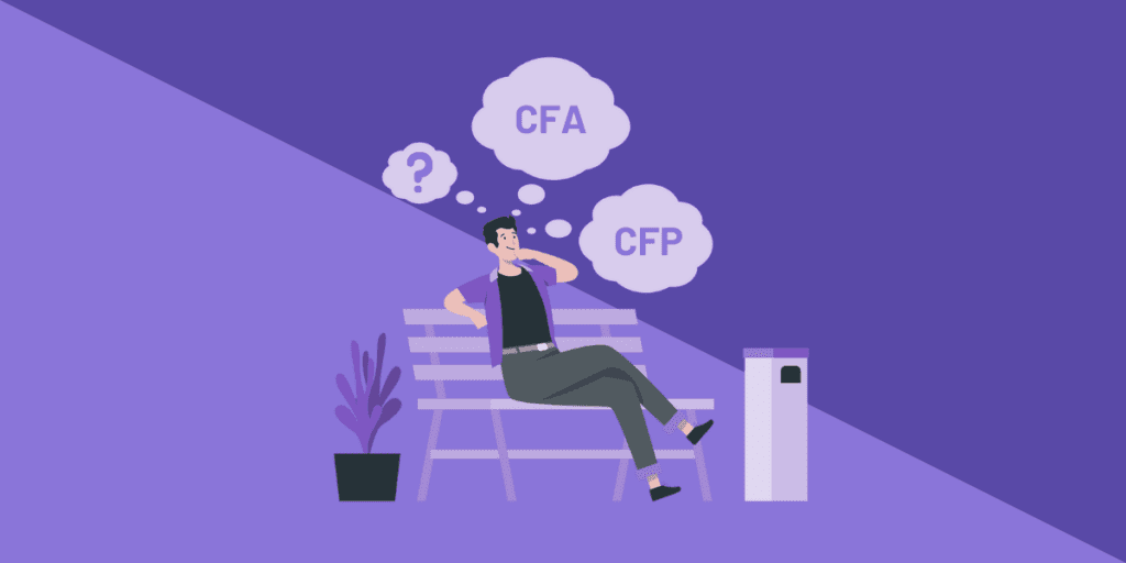 CFA Vs CFP: Which Is Better For Me? - 300Hours